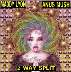 Anus Mush : 2 Way Split